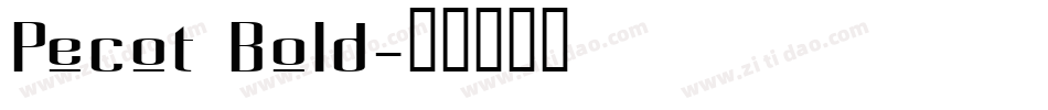 Pecot Bold字体转换